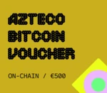 Azteco Bitcoin On-Chain €500 Voucher