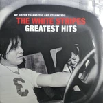 The White Stripes - The White Stripes Greatest Hits (2 LP)