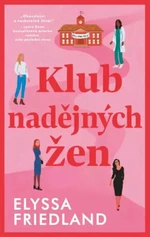 Klub nadějných žen - Elyssa Friedland