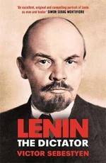 Lenin the Dictator - Victor Sebestyen