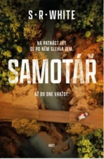 Samotář - S. R. White