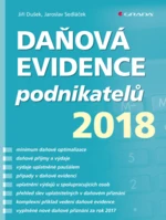 Daňová evidence podnikatelů 2018 - Jaroslav Sedláček, Jiří Dušek - e-kniha