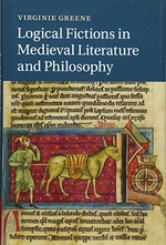 Logical Fictions in Medieval Literature and Philosophy