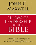 21 Laws of Leadership in the Bible