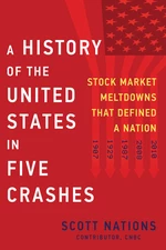 A History of the United States in Five Crashes