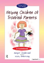 Helping Children with Troubled Parents