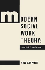 Modern Social Work Theory