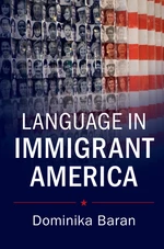 Language in Immigrant America