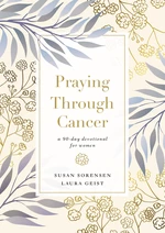 Praying Through Cancer