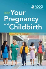 Your Pregnancy and Childbirth