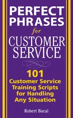 Perfect Phrases for Customer Service