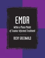 EMDR Within a Phase Model of Trauma-Informed Treatment