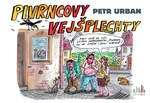 Kniha: Pivrncovy vejšplechty od Urban Petr