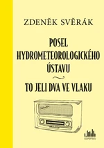 Kniha: Posel hydrometeorologického ústavu od Svěrák Zdeněk