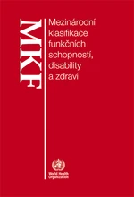 Kniha: Mezinárodní klasifikace funkčních schopností, disability a zdraví od WHO