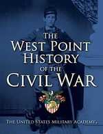 The West Point History of the Civil War