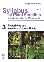 Syllabus of Plant Families - A. Engler's Syllabus der Pflanzenfamilien Part 3