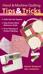 Hand & Machine Quilting Tips & Tricks Tool