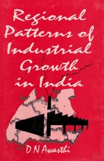 Regional Patterns of Industrial Growth in India