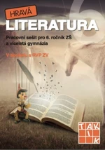 Hravá literatura 6 - Pracovní sešit