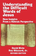 Understanding the Difficult Words of Jesus