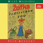 Petr Nárožný – Macourek:Žofka ředitelkou zoo