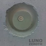 Luno – Zeroth LP