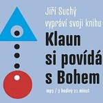 Jiří Suchý – Klaun si povídá s Bohem (MP3-CD)