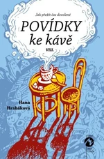 Povídky ke kávě VIII. - Hana Hrabáková - e-kniha