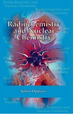 Radiochemistry and Nuclear Chemistry