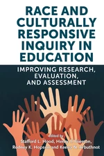 Race and Culturally Responsive Inquiry in Education