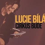 Lucie Bílá – Cirkus bude