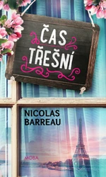 Čas třešní - Nicolas Barreau - e-kniha