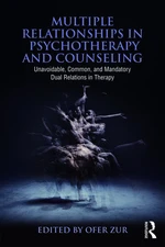 Multiple Relationships in Psychotherapy and Counseling