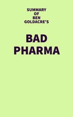 Summary of Ben Goldacre's Bad Pharma
