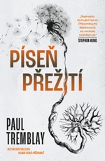 Píseň přežití - Paul Tremblay - e-kniha