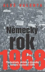 Německý rok 1968 - Aleš Valenta, Pavel Hrach