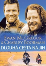 Dlouhá cesta na jih - Charley Boorman, Ewan McGregor