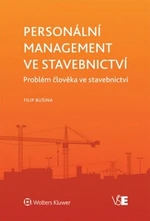 Personální management ve stavebnictví - Filip Bušina