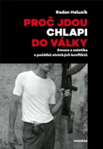 Proč jdou chlapi do války - Radan Haluzík - e-kniha