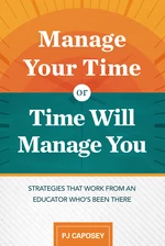 Manage Your Time or Time Will Manage You