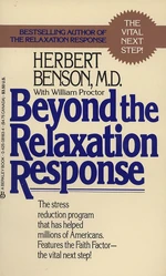 Beyond the Relaxation Response