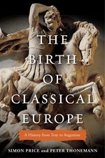 The Birth of Classical Europe