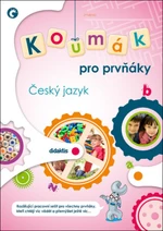 Koumák pro prvňáky Český jazyk - Michaela Křivancová, Svatava Kubeczková, Irena Matušková, Tereza Marková