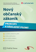 Nový občanský zákoník - Petr Novotný, Monika Novotná, Jitka Ivičičová, Monika Štýsová - e-kniha