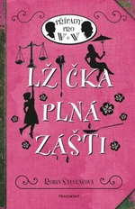 Lžička plná zášti - Robin Stevensová