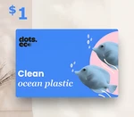 Dots.eco - Clean ocean plastic $1 Gift Card US