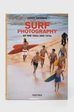 Kniha Taschen GmbH Surf Photography of the 1960s and 1970s by LeRoy Grannis, English