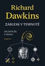 Záblesk v temnotě - Richard Dawkins