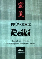 Průvodce Reiki - Diane Steinová